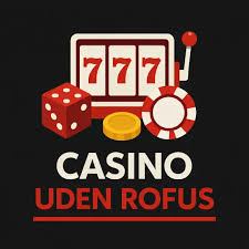 New Casino Uden ROFUS MGA Oplev En Verden Af Underholdning